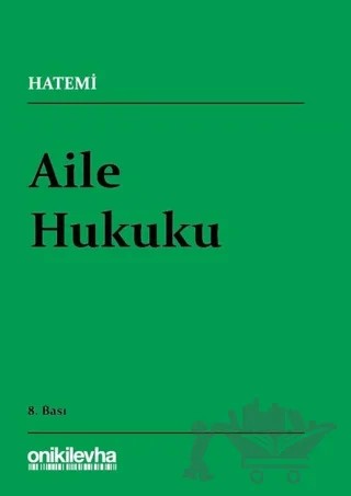 Aile Hukuku – Hüseyin Hatemi – On İki Levha Yayınları kitap kapağı