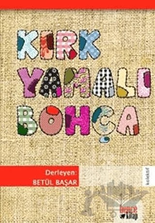 Kırk Yamalı Bohça – Betül Başar – Bencekitap kitap kapağı