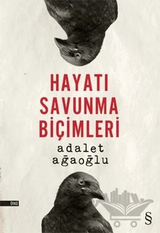 Hayatı Savunma Biçimleri – Adalet Ağaoğlu – Everest Yayınları kitap kapağı