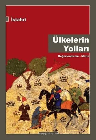Ülkelerin Yolları – İstahri – Ayışığı Kitapları kitap kapağı