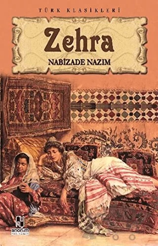 Zehra – Nabizade Nazım – Anonim Yayıncılık kitap kapağı