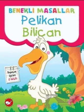 Benekli Masallar - Pelikan Bilican – Fatma Işık – Beyaz Balina Yayınları kitap kapağı
