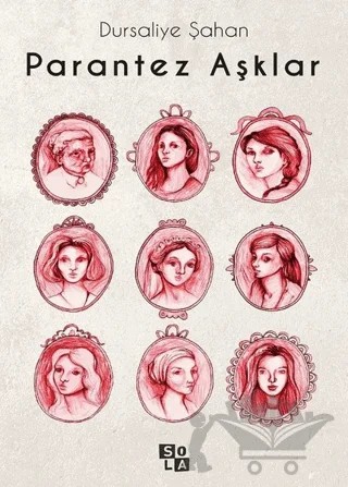 Parantez Aşklar – Dursaliye Şahan – Sola Unitas kitap kapağı