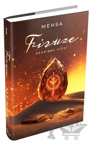 Firuze 1: Kehribar Ateşi – Mehsa – Ephesus Yayınları kitap kapağı