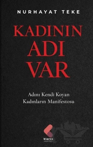 Kadının Adı Var – Nurhayat Teke – Klaros Yayınları kitap kapağı
