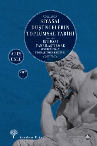 Siyasal Düşüncelerin Toplumsal Tarihi 1 – Ateş Uslu – Yordam Kitap kitap kapağı