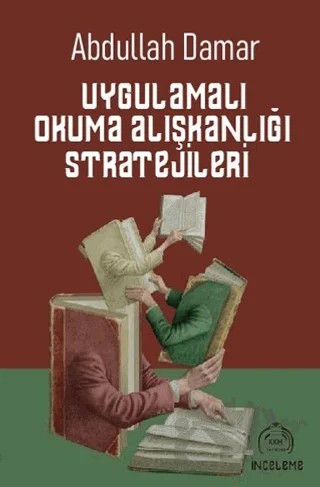 Uygulamalı Okuma Alışkanlığı Stratejileri – Abdullah Damar – Kekeme Yayınları kitap kapağı