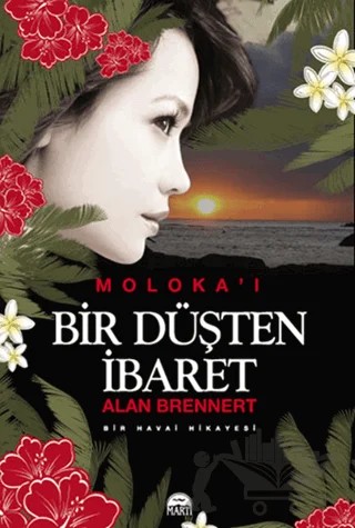 Moloka'i Bir Düşten İbaret (Özel Baskı) – Alan Brennert – Martı Yayınları kitap kapağı