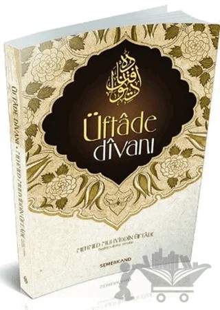 Üftade Divanı – Mehmed Muhyiddin Üftade – Semerkand Yayınları kitap kapağı