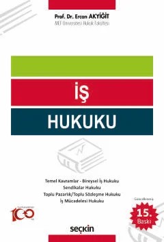 İş Hukuku – Ercan Akyiğit – Seçkin Yayıncılık kitap kapağı