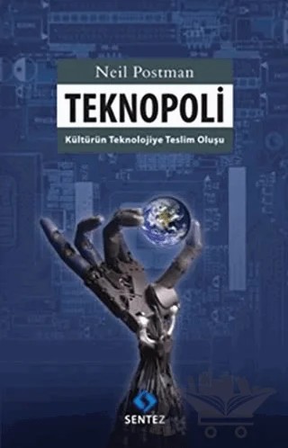 Teknopoli – Neil Postman – Sentez Yayınları kitap kapağı