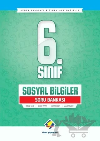 6. Sınıf Sosyal Bilgiler Soru Bankası – Burak Yaman, Bülent Ulaş, Vedat Gençer, Zülküf Güder – Final Yayınları kitap kapağı