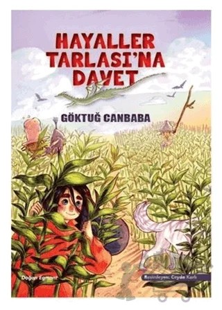 Hayaller Tarlası'na Davet – Göktuğ Canbaba – Doğan Çocuk kitap kapağı