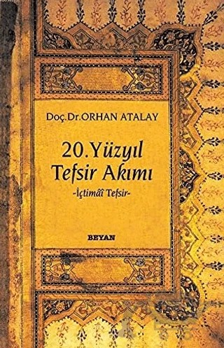 20. Yüzyıl Tefsir Akımı – Orhan Atalay – Beyan Yayınları kitap kapağı