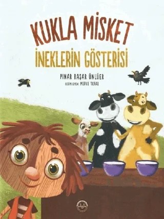 İneklerin Gösterisi - Kukla Misket – Pınar Başar Ünlüer – Diyanet İşleri Başkanlığı kitap kapağı