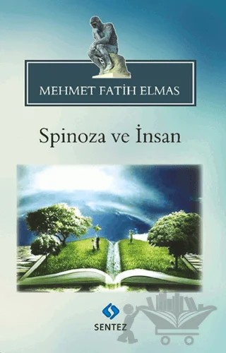 Spinoza ve İnsan – Mehmet Fatih Elmas – Sentez Yayınları kitap kapağı