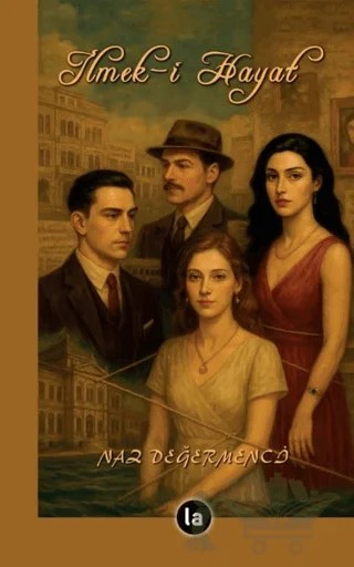 İlmek-i Hayat – Naz Değermenci – La Kitap kitap kapağı