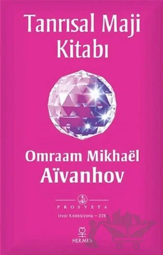 Tanrısal Maji Kitabı – Omraam Mikhael Aivanhov – Hermes Yayınları kitap kapağı