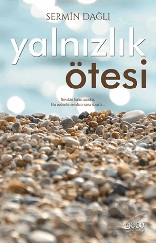 Yalnızlık Ötesi – Sermin Dağlı – Gece Kitaplığı kitap kapağı