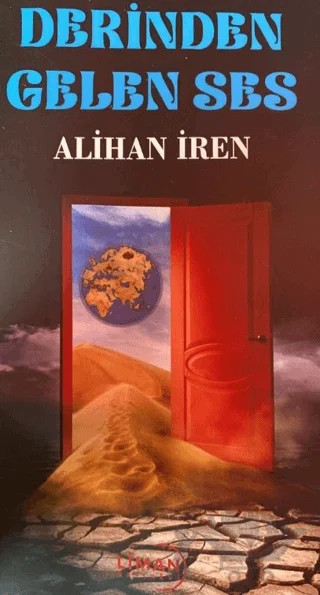 Derinden Gelen Ses – Alihan İren – Liman Yayınevi kitap kapağı