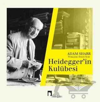 Heideggerin Kulübesi – Adam Sharr – Dergah Yayınları kitap kapağı