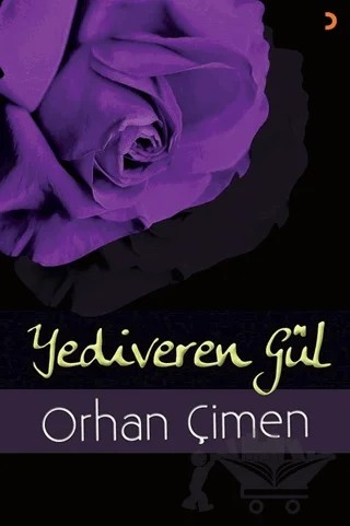 Yediveren Gül – Orhan Çimen – Cinius Yayınları kitap kapağı