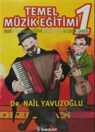 Temel Müzik Eğitimi 1 – Nail Yavuzoğlu – İnkılap Kitabevi kitap kapağı