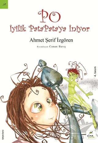 Po: İyilik PataPata'ya İniyor – Ahmet Şerif İzgören – Elma Çocuk kitap kapağı
