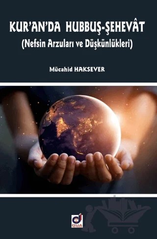 Kur’an’da Hubbuş - Şehevat – Mücahid Haksever – Dua Yayınları kitap kapağı