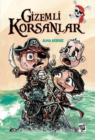 Gizemli Korsanlar – Alper Akdeniz – Loris Yayınları kitap kapağı