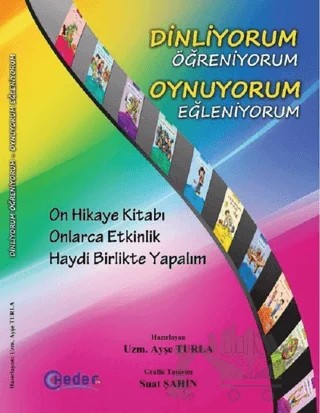 Dinliyorum Öğreniyorum Oynuyorum Eğleniyorum – Ayşe Turla – Hedef CS Yayıncılık kitap kapağı