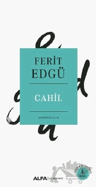 Cahil – Ferit Edgü – Alfa Yayınları kitap kapağı