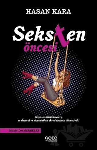 Seksten Öncesi – Hasan Kara – Gece Kitaplığı kitap kapağı