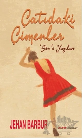 Çatıdaki Çimenler – Jehan Barbur – Alfa Yayınları kitap kapağı