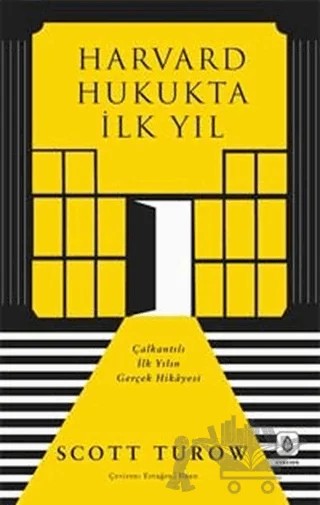 Harvard Hukukta İlk Yıl – Scott Turow – Lykeion Yayınları kitap kapağı