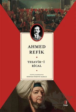 Tesavir-i Rical – Ahmed Refîk – Kapı Yayınları kitap kapağı