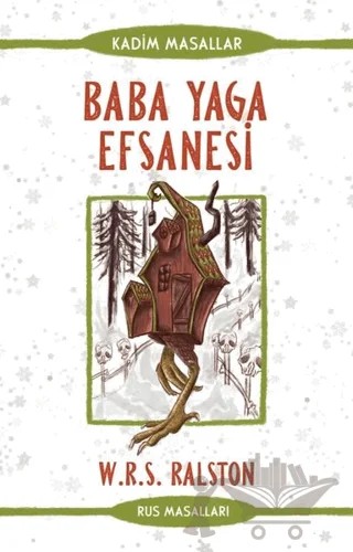 Baba Yaga Efsanesi - Rus Masalları – W. R. S. Ralston – Güney Kitap kitap kapağı