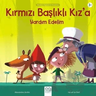 Kırmızı Başlıklı Kız’a Yardım Edelim – Alexandre Jardin – 1001 Çiçek Kitaplar kitap kapağı