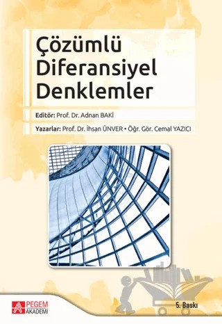 Çözümlü Diferansiyel Denklemler – Cemal Yazıcı, İhsan Ünver – Pegem Akademi Yayıncılık kitap kapağı