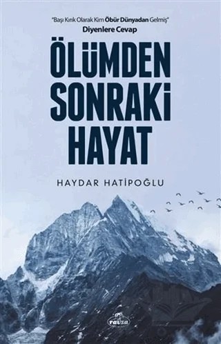 Ölümden Sonraki Hayat – Haydar Hatipoğlu – Ravza Yayınları kitap kapağı