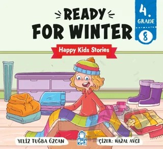 Ready For Winter – Happy Kids Stories 4 (4. Sınıf İngilizce Hikaye ) – Tuğba Özcan – Mavi Kirpi Yayınları kitap kapağı