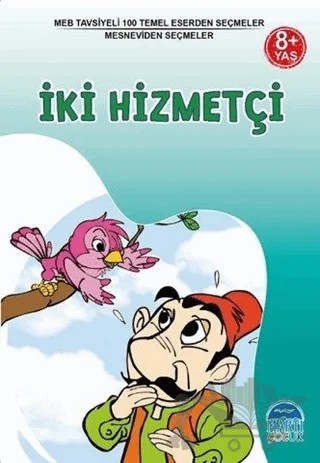 İki Hizmetçi – Mevlana Celaleddin Rumi – Martı Çocuk Yayınları kitap kapağı