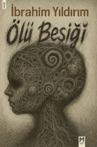 Ölü Beşiği – İbrahim Yıldırım – Memento Mori kitap kapağı