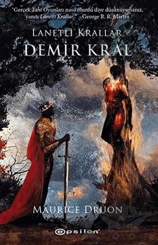 Demir Kral - Lanetli Krallar 1 – Maurice Druon – Epsilon Yayınevi kitap kapağı