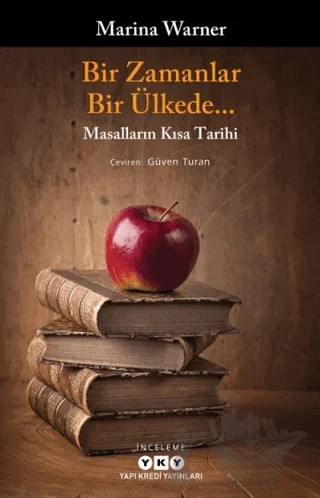 Bir Zamanlar Bir Ülkede... – Marina Warner – Yapı Kredi Yayınları kitap kapağı