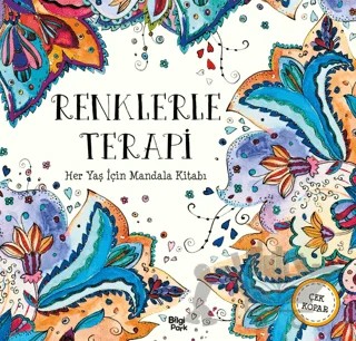 Renklerle Terapi - Her Yaş İçin Mandala – Kolektif – Bilgi Park kitap kapağı
