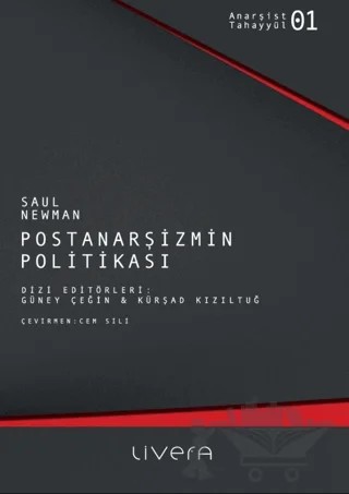 Postanarşizmin Politikası – Saul Newman – Livera Yayınevi kitap kapağı