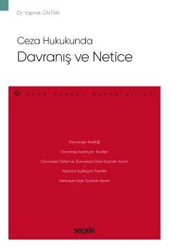 Ceza HukukundaDavranış ve Netice – Ceza Hukuku Monografileri – – Yaprak Öntan – Seçkin Yayıncılık kitap kapağı
