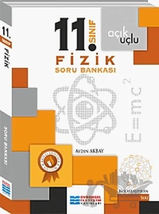 11. Sınıf Fizik Açık Uçlu Soru Bankası – Aydın Akbay – Evrensel İletişim Yayınları kitap kapağı