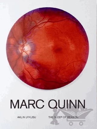 Aklın Uykusu / The Sleep of Reason – Marc Quinn – ARTER kitap kapağı